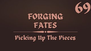 Picking Up The Pieces  Forging Fates  A TalDorei Reborn Campaign  Ep69 [upl. by Marve]