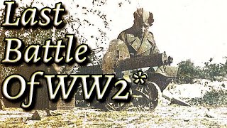 Odzak The Last Battle of WW2 In Europe [upl. by Cyrus]