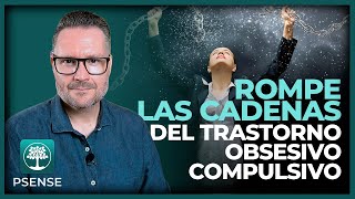 ¿Sufres TRASTORNO OBSESIVO COMPULSIVO ¡Rompe las CADENAS [upl. by Dusty]