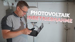 Photovoltaik  Teil 5 Die Inbetriebnahme  Haustechnik Voßwinkel [upl. by Dominica108]