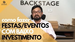 Como fazer um evento com baixo investimento 04 Pilares [upl. by Dez]