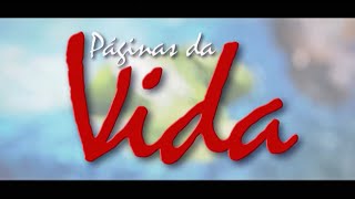 Abertura quotPáginas da Vidaquot  Viva 2022 [upl. by Ihsir]