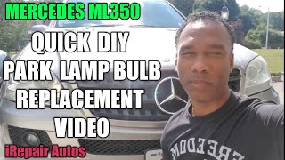 Mercedes W164 Front Park Lamps Bulb Replacements  2825 Bulbs  DIY [upl. by Atimad]