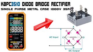 How to test and select the Metal Diode Bridge Rectifier  KBPC3510  Multimeter  GKS Info Tech [upl. by Anemolihp]