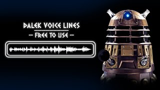 Doctor Who Dalek Voice Lines  Free to Use for Mods Animations etc [upl. by Nims]