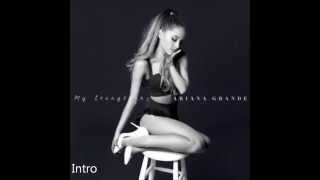 Ariana Grande  Intro Lyrics Official Audio [upl. by Nelyt455]