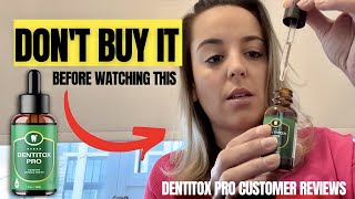 DENTITOX PRO – BUYER BEWARE – Dentitox Pro Reviews Dentitox Pro Review 2022 [upl. by Julietta]