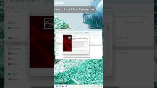 How to Install Acer Care Center [upl. by Swihart]