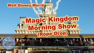 Walt Disney World  The Magic Kingdom  Welcome Show  Rope Drop  Magic Morning  Mickey Mouse [upl. by Yoshio]