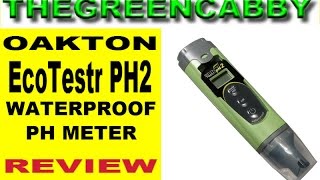 Oakton EcoTestr PH2 Waterproof pH Meter Tester Portable  PRODUCT REVIEW [upl. by Chiou]