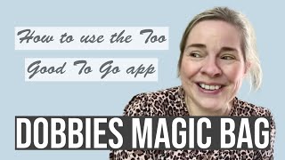 How to use Too Good To Go app and Dobbies magic bag unbagging [upl. by Nnylhtak]