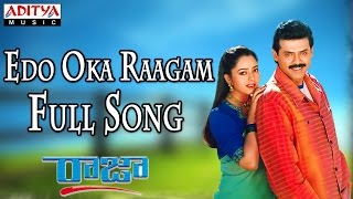 Edo Oka Raagam  Male Full Song ll Raja Movie ll Venkatesh Soundarya [upl. by Elylrac]