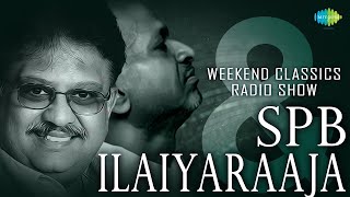 Ilayaraaja amp SPB Special Podcast  Classic Radio Show  Ilaiyaraaja Innisai [upl. by Barbabas8]