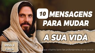 quot10quot DEZ MENSAGENS PARA MUDAR A SUA VIDA DEFINITIVAMENTE Mensagem de Deus para Você [upl. by Htebazie]