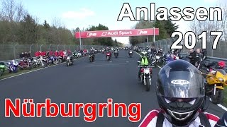 Anlassen 2017  Nürburgring  Saisoneröffnung auf der Nordschleife [upl. by Meit]