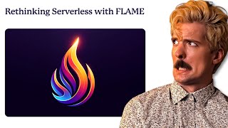 Serverless With Servers FLAME isweird [upl. by Ivanah339]