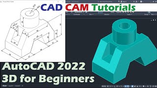 AutoCAD 2022 3D Tutorial for Beginners [upl. by Wenn]