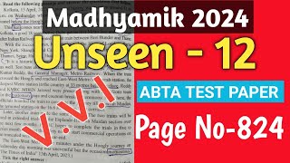 MADHYAMIK 2024UNSEEN 12ABTA TEST PAPERPAGE NO 824 [upl. by Nolyaw]