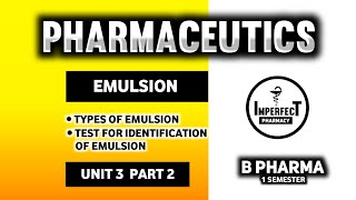 Emulsions  Test For Identification Of Emulsions  Types Of Emulsions  Pharmaceutics  B Pharmacy [upl. by Irrehs]