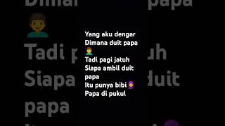 Dimana duit papa [upl. by Kalina]