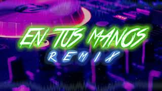 En Tus Manos  Remix [upl. by Hoyt166]