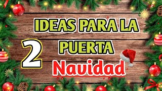 2 Ideas Navideñas Para Colocar en Tus PuertasManualidades Navideñas Con Reciclaje⛄Crafts Christmas [upl. by Rheta]