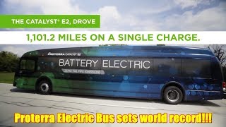 Proterra Electric bus sets world record  1100 miles on single charge [upl. by Inilam]