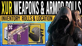 Destiny 2 XURS NEW WEAPONS amp ROTATOR ARMOR 3rd November Xur Inventory  Armor Loot amp Location [upl. by Nahsab671]