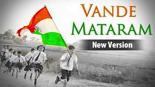 Vande Mataram New Version  National Song Of India  Best Patriotic Song vandemataram [upl. by Aoht]