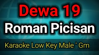 Roman Picisan  Dewa 19 karaoke nada rendah pria [upl. by Golub]