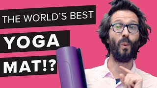 The Worlds BEST Yoga Mat The Yoga Geek Investigates [upl. by Dyanne]