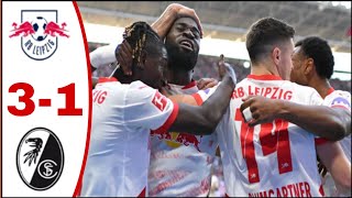 Leipzig vs Freiburg 31 All Goals ResultsHighlights Lutsharel Geertruida Goal Ikoma Openda Goal [upl. by Esirec336]