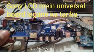 How to Use Universal LED TV Board in SONY LCD TV Simple Way to LCD Board [upl. by Aicilak696]