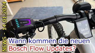 NEWS  Wann kommen die ersten Bosch Flow Updates für 2024 [upl. by Rumery]