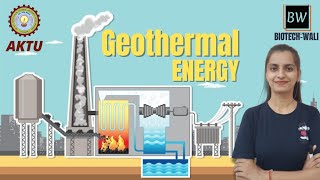 GEOTHERMAL ENERGY  RENEWABLE ENERGY RESOURCES BIOTECHWALI AKTUDigitalEducationUP [upl. by Krys]