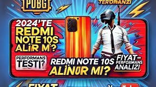 REDMİ NOTE 10S 2024 YILINDA ALINIRMI 🥶🥶 PUBG MOBİLE TEST  pubg mobile [upl. by Ricardama602]