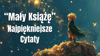 Mały Książę cytaty  Wzruszające cytaty o przyjaźni  Mały Książę cytaty o miłości ✨ [upl. by Repard]