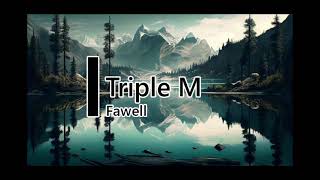 La triple M [upl. by Joiner332]