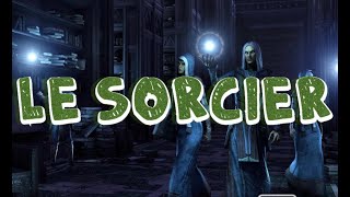 Le sorcier  Guide ULTIME  TESO [upl. by Verger]