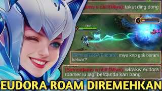 EUDORA ROAM DI AWAL DIREMEHKAN MIYA SOMBONG ENDINGNYA MALAH TAKUT amp MALU SENDIRI MOBILE LEGENDS [upl. by Roberson]