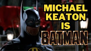 MICHAEL KEATON IS BATMAN [upl. by Akeret710]