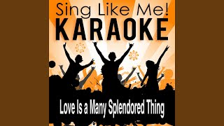 Love Is a Many Splendored Thing Karaoke Version Originally Performed By Frank Sinatra [upl. by Alih]