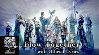 【FF14】Flow Together 英語日本語 歌詞付き [upl. by Nyltiac373]