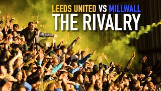 LEEDS UNITED vs MILLWALL  The Rivalry [upl. by Nalepka]