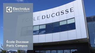 École Ducasse Paris Campus – Chef Julien Mercier  Electrolux Professional [upl. by Jeminah]