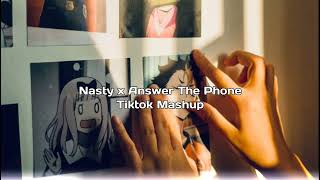 Nasty x Answer The Phone Tiktok Mashup Arnel Remix [upl. by Ladnek]