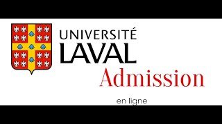 Comment faire une demande dadmission pour luniversité Laval [upl. by Zelma]