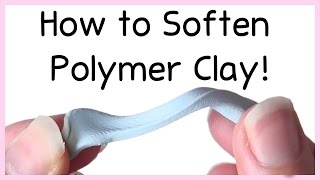 HOW TO Soften Polymer Clay EASY Tutorial  DIY Beginner Fix Hard Clay [upl. by Aicileb239]