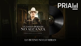 Jovanny Cadena Y Su Estilo Privado  Lo Bueno No Lo Miran Official Audio [upl. by Anoek228]