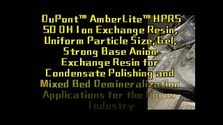 DuPont™ AmberLite™ HPR550 OH Ion Exchange Resin Uniform Particle Size Gel Strong Base Anion Excha [upl. by Heilman641]